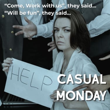 Casual Monday